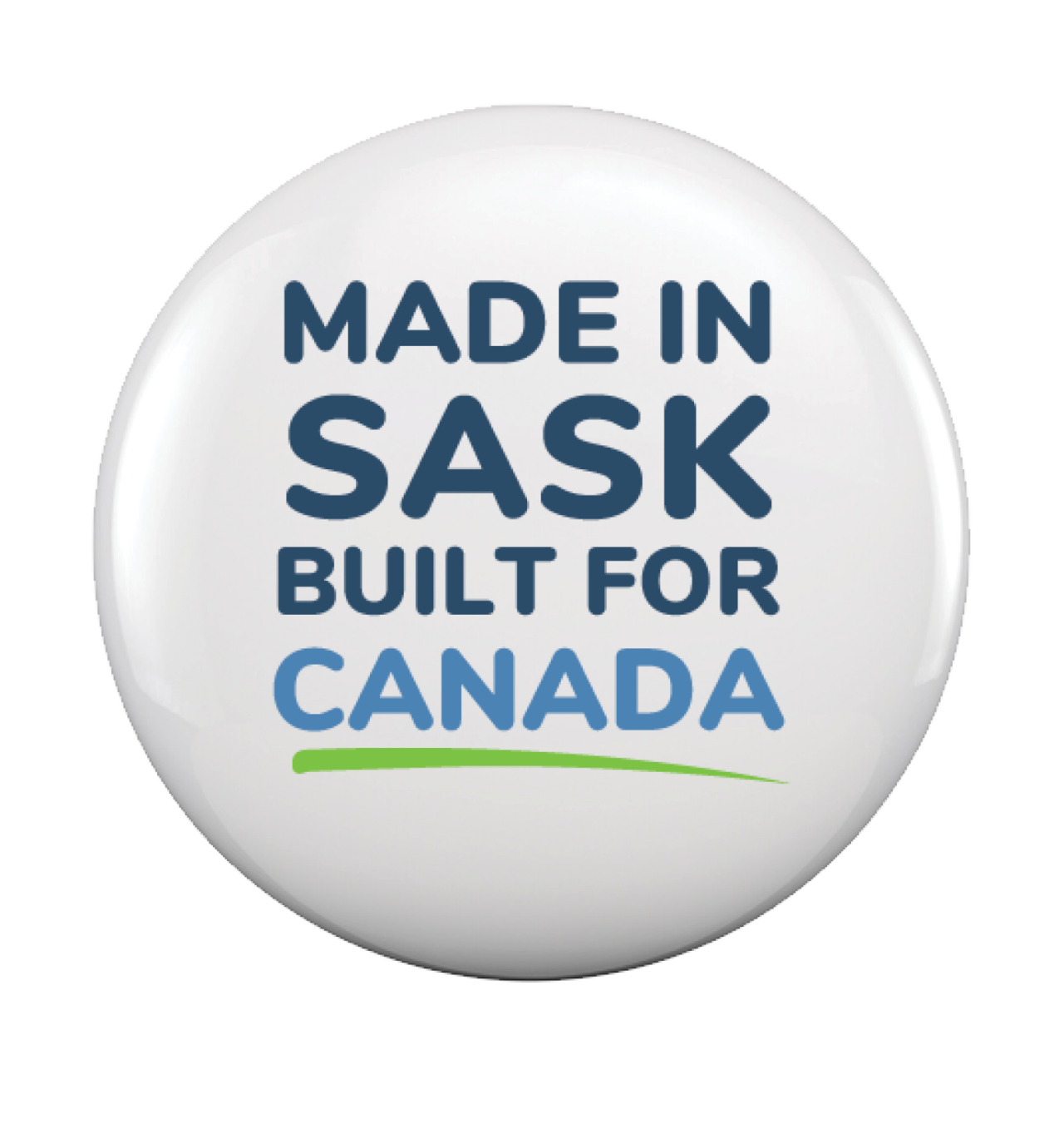 Made in Sask, Built for Canada button