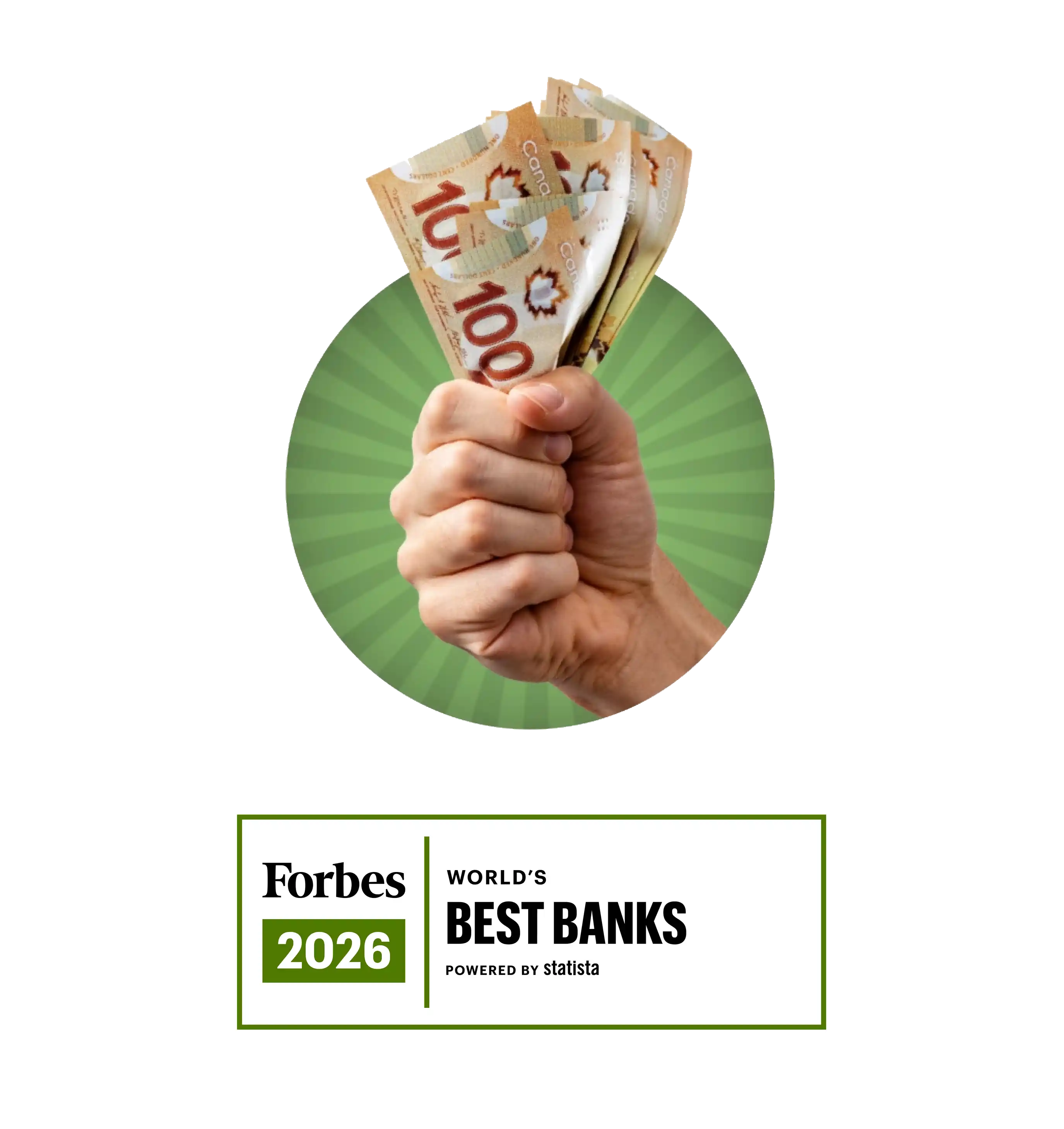 Hand holding Canadian cash with Forbes World's Best Banks 2026 badge