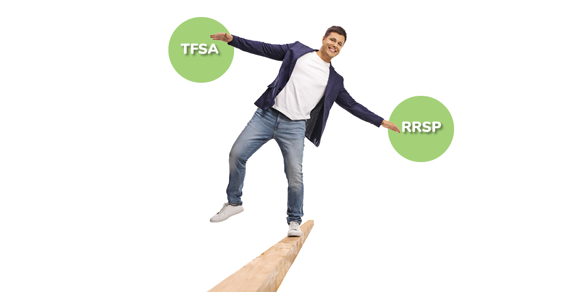 A happy man on a balance beam with the words TFSA and RRSP in green circles beside him.